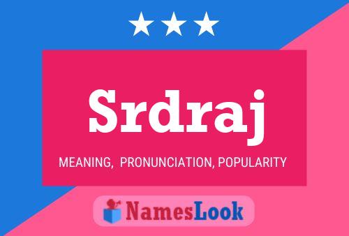 Srdraj Name Poster