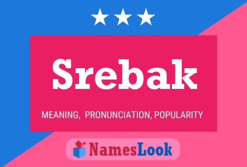 Srebak Name Poster