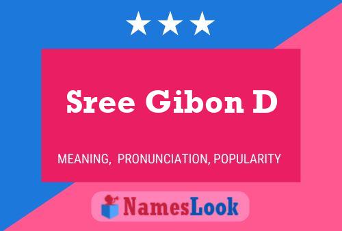 Sree Gibon D Name Poster