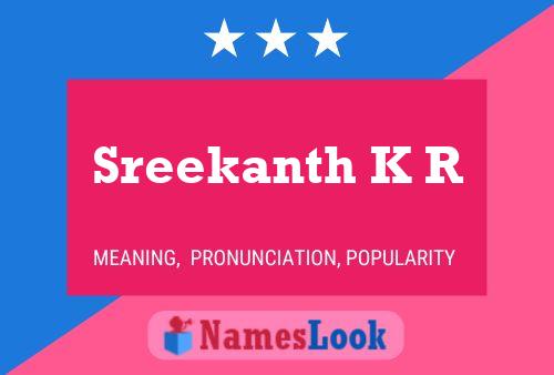 Sreekanth K R Name Poster