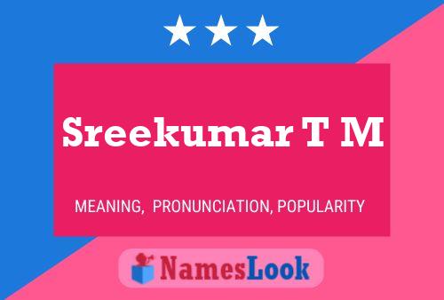 Sreekumar T M Name Poster