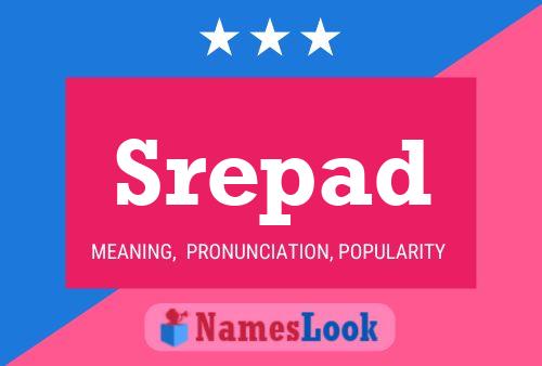 Srepad Name Poster