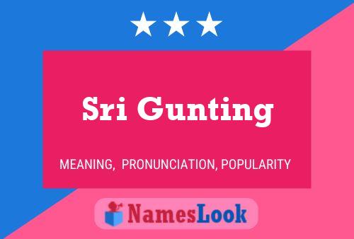 Sri Gunting Name Poster