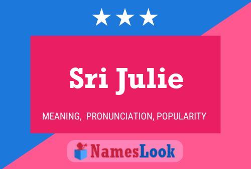 Sri Julie Name Poster