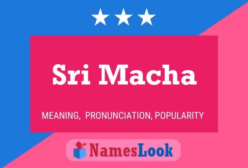 Sri Macha Name Poster