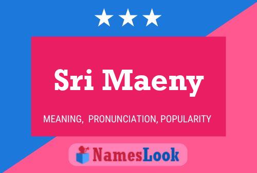 Sri Maeny Name Poster