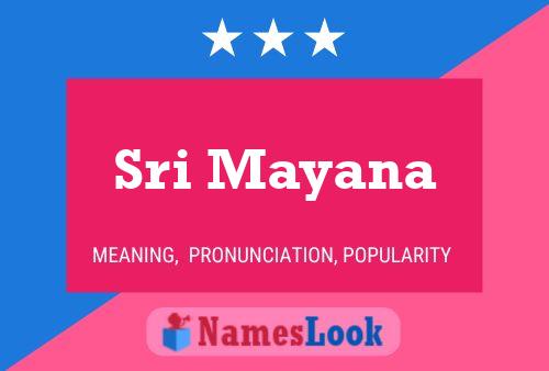 Sri Mayana Name Poster