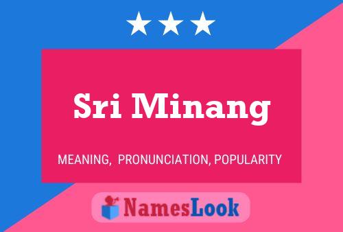 Sri Minang Name Poster