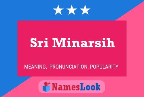 Sri Minarsih Name Poster