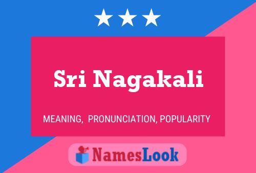 Sri Nagakali Name Poster