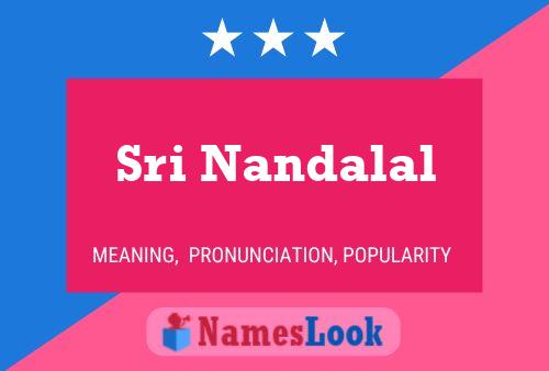 Sri Nandalal Name Poster