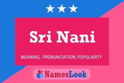 Sri Nani Name Poster