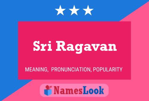 Sri Ragavan Name Poster