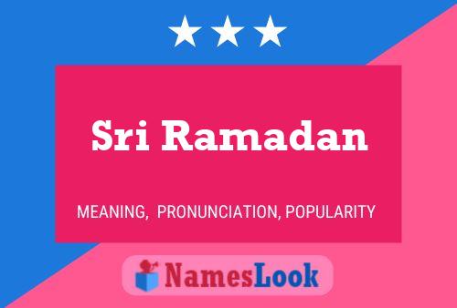 Sri Ramadan Name Poster