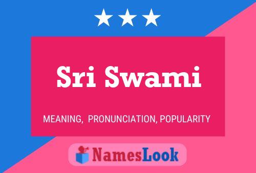 Sri Swami Name Poster