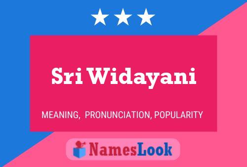 Sri Widayani Name Poster