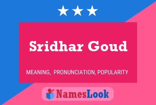 Sridhar Goud Name Poster