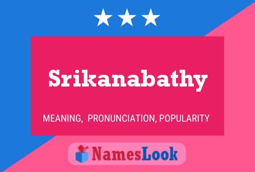 Srikanabathy Name Poster