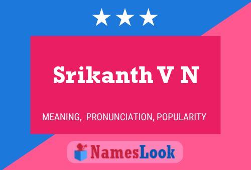 Srikanth V N Name Poster