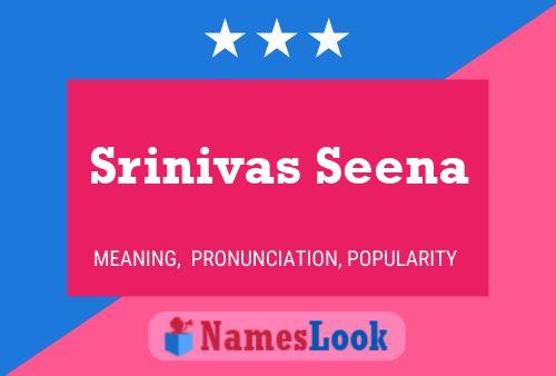 Srinivas Seena Name Poster