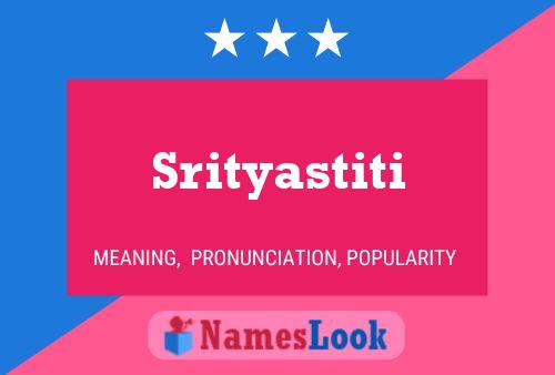 Srityastiti Name Poster