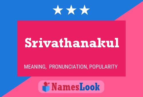 Srivathanakul Name Poster