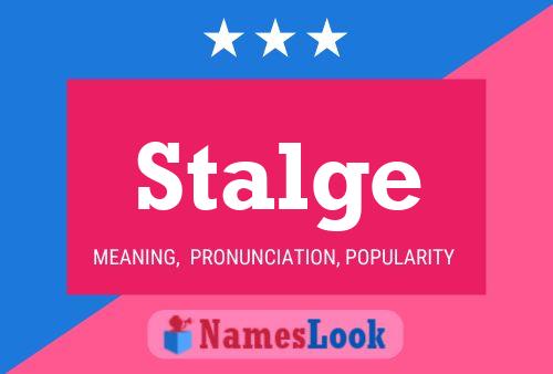 Stalge Name Poster