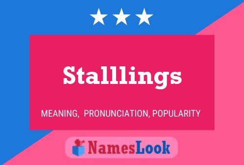 Stalllings Name Poster