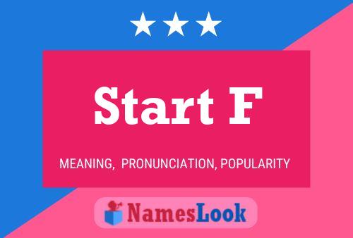 Start F Name Poster