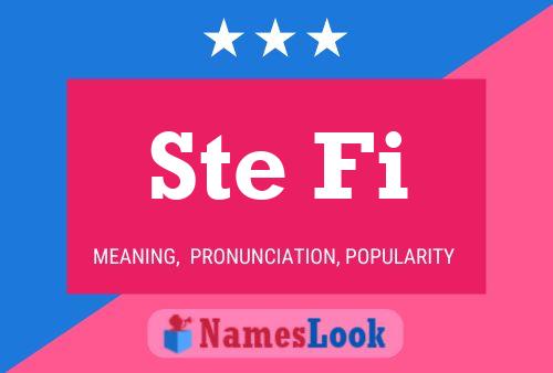 Ste Fi Name Poster