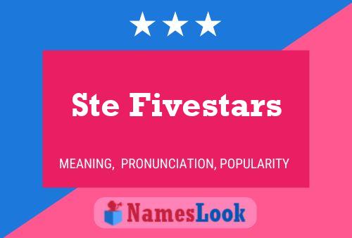 Ste Fivestars Name Poster