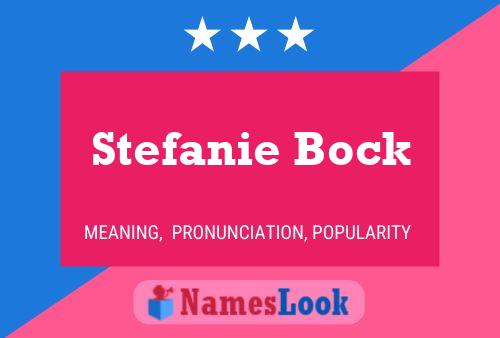 Stefanie Bock Name Poster