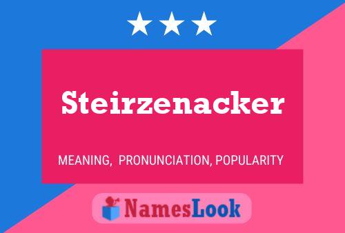 Steirzenacker Name Poster