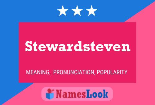 Stewardsteven Name Poster