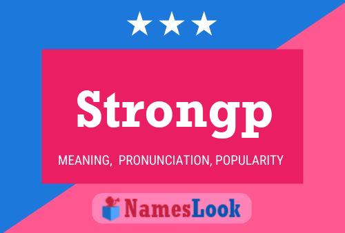 Strongp Name Poster