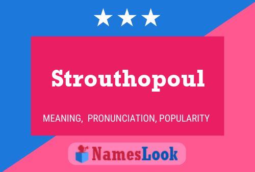 Strouthopoul Name Poster