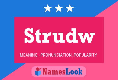 Strudw Name Poster