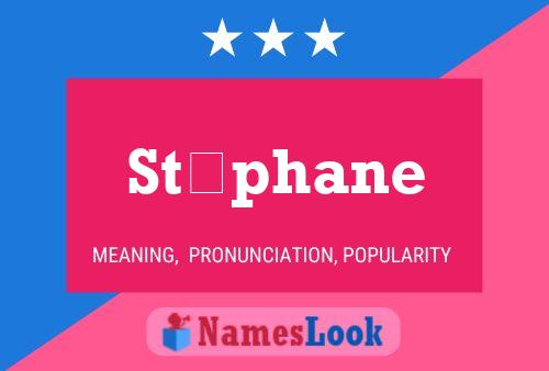 Stéphane Name Poster