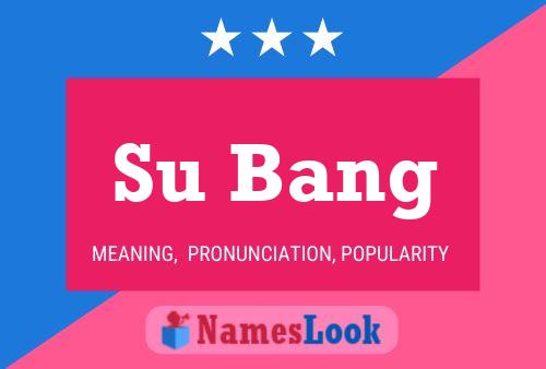 Su Bang Name Poster