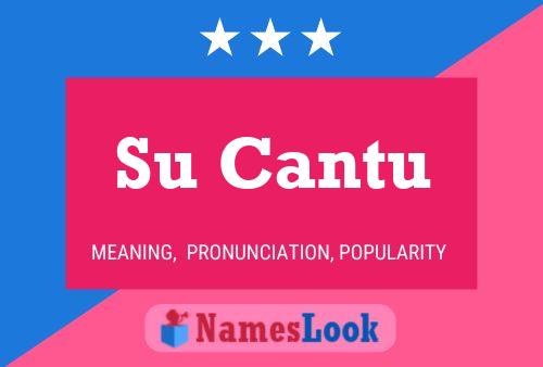 Su Cantu Name Poster