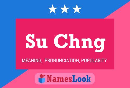 Su Chng Name Poster