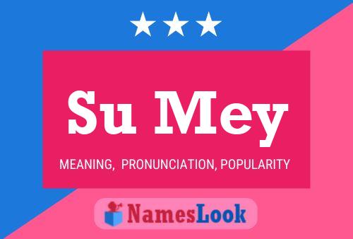 Su Mey Name Poster