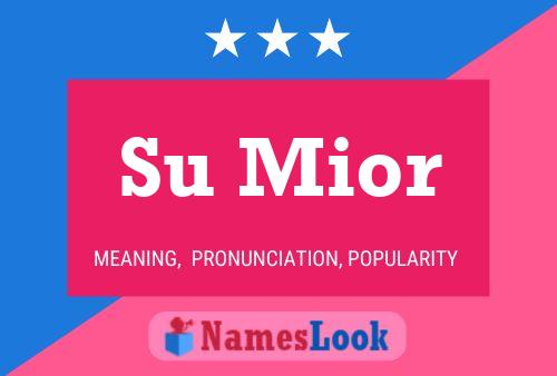 Su Mior Name Poster