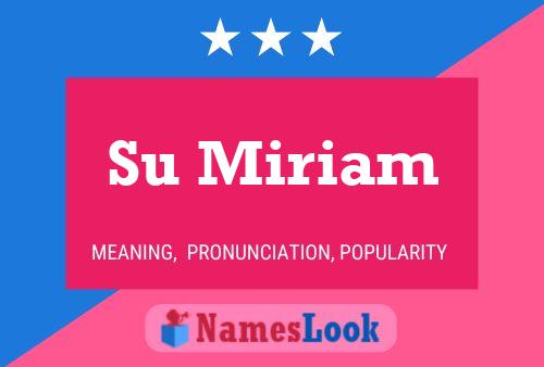 Su Miriam Name Poster