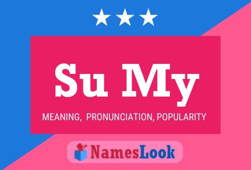 Su My Name Poster