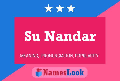 Su Nandar Name Poster