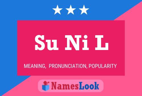 Su Ni L Name Poster