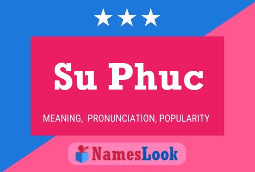 Su Phuc Name Poster