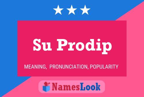 Su Prodip Name Poster