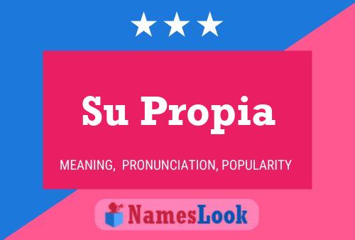 Su Propia Name Poster